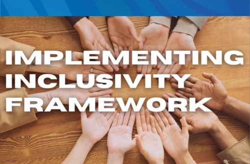 Implementing Inclusivity Framework Launched at CEM15/MI-9